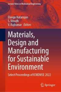 Materials, Design and Manufacturing for Sustainable Environment : Select Proceedings of ICMDMSE 2022 (Lecture Notes in Mechanical Engineering)