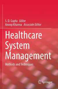 Healthcare System Management : Methods and Techniques