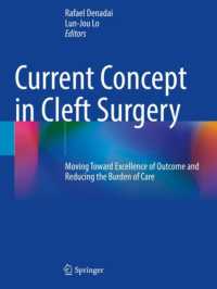 Current Concept in Cleft Surgery : Moving toward Excellence of Outcome and Reducing the Burden of Care
