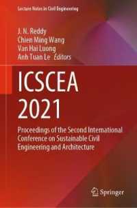 ICSCEA 2021 : Proceedings of the Second International Conference on Sustainable Civil Engineering and Architecture (Lecture Notes in Civil Engineering)