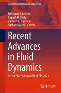 Recent Advances in Fluid Dynamics : Select Proceedings of ICAFFTS 2021 (Lecture Notes in Mechanical Engineering)