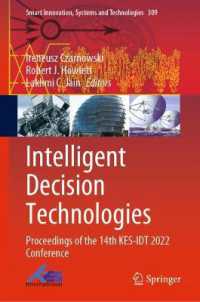 Intelligent Decision Technologies : Proceedings of the 14th KES-IDT 2022 Conference (Smart Innovation, Systems and Technologies)