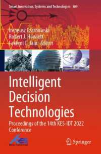 Intelligent Decision Technologies : Proceedings of the 14th KES-IDT 2022 Conference (Smart Innovation, Systems and Technologies)