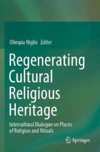 Regenerating Cultural Religious Heritage : Intercultural Dialogue on Places of Religion and Rituals