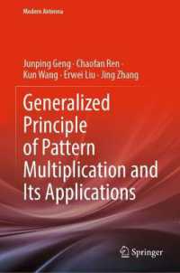 Generalized Principle of Pattern Multiplication and Its Applications (Modern Antenna)