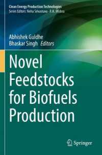 Novel Feedstocks for Biofuels Production (Clean Energy Production Technologies)