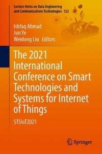 The 2021 International Conference on Smart Technologies and Systems for Internet of Things : STSIoT2021 (Lecture Notes on Data Engineering and Communications Technologies)