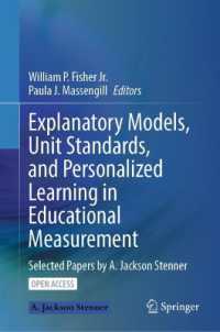 Explanatory Models, Unit Standards, and Personalized Learning in Educational Measurement : Selected Papers by A. Jackson Stenner