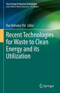 Recent Technologies for Waste to Clean Energy and its Utilization (Clean Energy Production Technologies)
