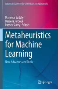 Metaheuristics for Machine Learning : New Advances and Tools (Computational Intelligence Methods and Applications)