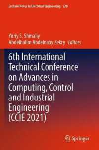 6th International Technical Conference on Advances in Computing, Control and Industrial Engineering (CCIE 2021)