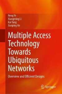 Multiple Access Technology Towards Ubiquitous Networks : Overview and Efficient Designs