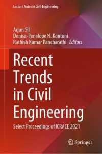 Recent Trends in Civil Engineering : Select Proceedings of ICRACE 2021 (Lecture Notes in Civil Engineering)