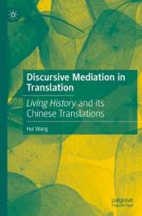 Discursive Mediation in Translation : Living History and its Chinese Translations