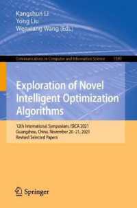 Exploration of Novel Intelligent Optimization Algorithms : 12th International Symposium, ISICA 2021, Guangzhou, China, November 20-21, 2021, Revised Selected Papers (Communications in Computer and Information Science)