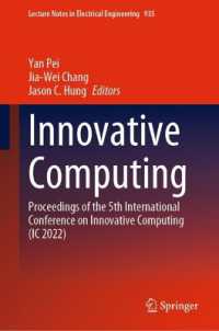 Innovative Computing : Proceedings of the 5th International Conference on Innovative Computing (IC 2022) (Lecture Notes in Electrical Engineering)