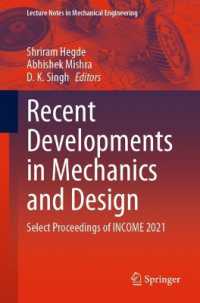Recent Developments in Mechanics and Design : Select Proceedings of INCOME 2021 (Lecture Notes in Mechanical Engineering)