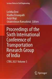 Proceedings of the Sixth International Conference of Transportation Research Group of India : CTRG 2021 Volume 3 (Lecture Notes in Civil Engineering)