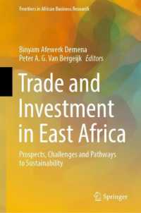 Trade and Investment in East Africa : Prospects, Challenges and Pathways to Sustainability (Frontiers in African Business Research)