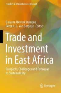 Trade and Investment in East Africa : Prospects, Challenges and Pathways to Sustainability (Frontiers in African Business Research)