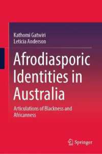 Afrodiasporic Identities in Australia : Articulations of Blackness and Africanness