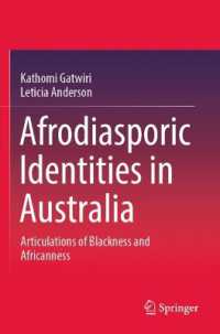 Afrodiasporic Identities in Australia : Articulations of Blackness and Africanness