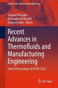 Recent Advances in Thermofluids and Manufacturing Engineering : Select Proceedings of ICTMS 2022 (Lecture Notes in Mechanical Engineering)