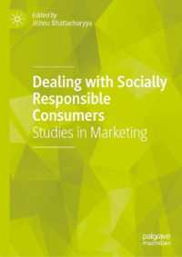 Dealing with Socially Responsible Consumers : Studies in Marketing