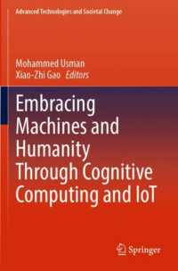 Embracing Machines and Humanity through Cognitive Computing and IoT (Advanced Technologies and Societal Change)