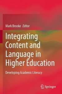 Integrating Content and Language in Higher Education : Developing Academic Literacy