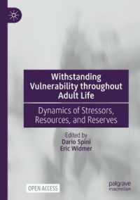 Withstanding Vulnerability throughout Adult Life : Dynamics of Stressors, Resources, and Reserves