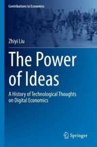 The Power of Ideas : A History of Technological Thoughts on Digital Economics (Contributions to Economics)