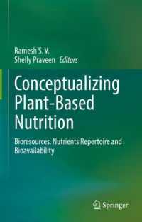 Conceptualizing Plant-Based Nutrition : Bioresources, Nutrients Repertoire and Bioavailability