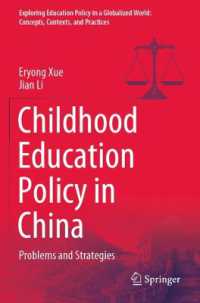 Childhood Education Policy in China : Problems and Strategies (Exploring Education Policy in a Globalized World: Concepts, Contexts, and Practices)