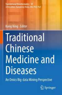 Traditional Chinese Medicine and Diseases : An Omics Big-data Mining Perspective (Translational Bioinformatics)