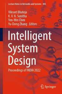 Intelligent System Design : Proceedings of INDIA 2022 (Lecture Notes in Networks and Systems)