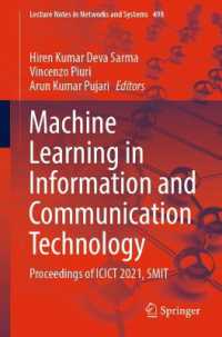 Machine Learning in Information and Communication Technology : Proceedings of ICICT 2021, SMIT (Lecture Notes in Networks and Systems)