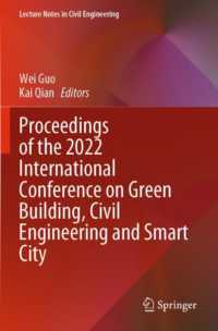 Proceedings of the 2022 International Conference on Green Building, Civil Engineering and Smart City (Lecture Notes in Civil Engineering)