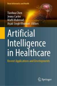 Artificial Intelligence in Healthcare : Recent Applications and Developments (Brain Informatics and Health)