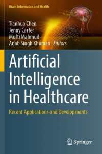 Artificial Intelligence in Healthcare : Recent Applications and Developments (Brain Informatics and Health)