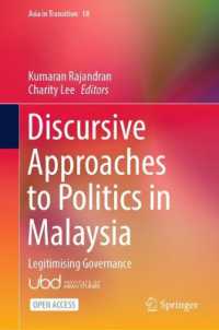 Discursive Approaches to Politics in Malaysia : Legitimising Governance (Asia in Transition)