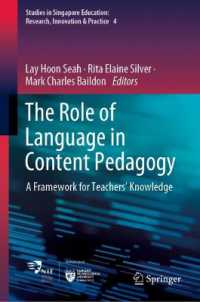 The Role of Language in Content Pedagogy : A Framework for Teachers' Knowledge (Studies in Singapore Education: Research, Innovation & Practice)