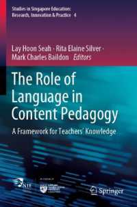 The Role of Language in Content Pedagogy : A Framework for Teachers' Knowledge (Studies in Singapore Education: Research, Innovation & Practice)