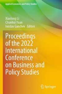 Proceedings of the 2022 International Conference on Business and Policy Studies (Applied Economics and Policy Studies)