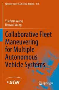 Collaborative Fleet Maneuvering for Multiple Autonomous Vehicle Systems (Springer Tracts in Advanced Robotics)