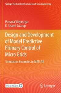 Design and Development of Model Predictive Primary Control of Micro Grids : Simulation Examples in MATLAB (Springer Tracts in Electrical and Electronics Engineering)
