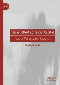 Causal Effects of Social Capital : Labor Markets and Beyond