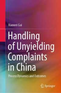 Handling of Unyielding Complaints in China : Process Dynamics and Outcomes