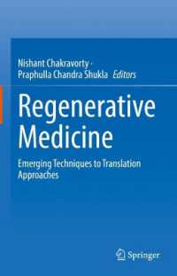 Regenerative Medicine : Emerging Techniques to Translation Approaches