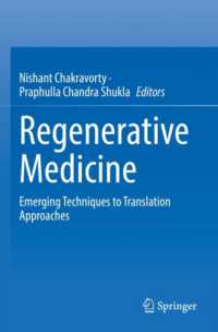 Regenerative Medicine : Emerging Techniques to Translation Approaches